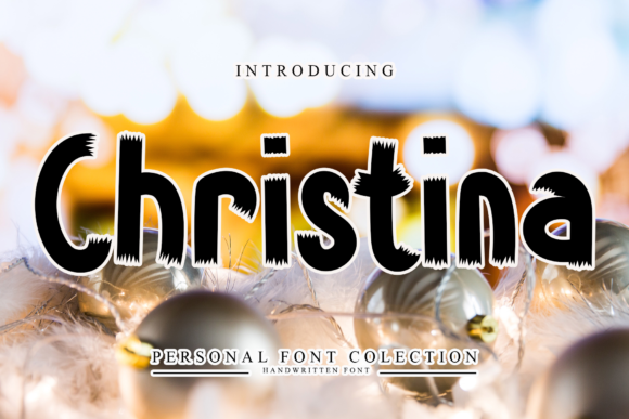Christina Font for Creative Craft and Commercial Projects