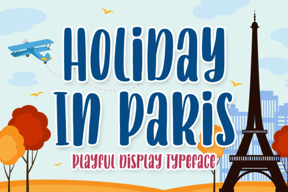 Holiday in Paris Font for Festive Creative Projects