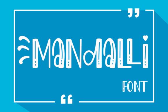 Mandalli: A Fun and Friendly Display Font for Creative Projects