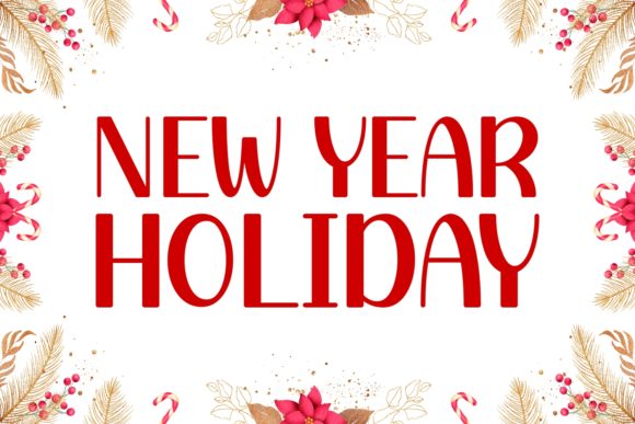 New Year Holiday Font: A Trendy Display Choice for Creative Projects